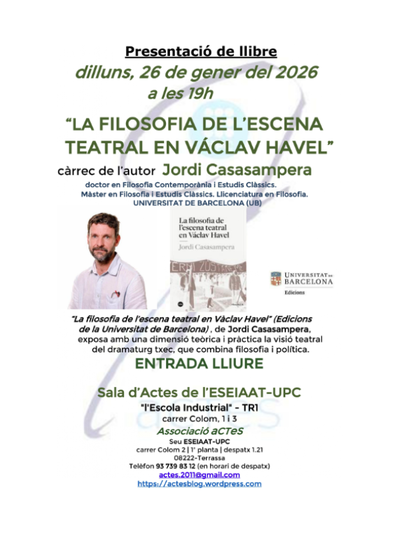 Presentació llibre La filosofia de l'escena teatral en Václav Havel, Jordi Casasampera.