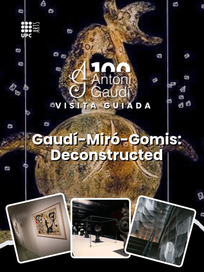 Gaudí-Miró-Gomis: Deconstructed