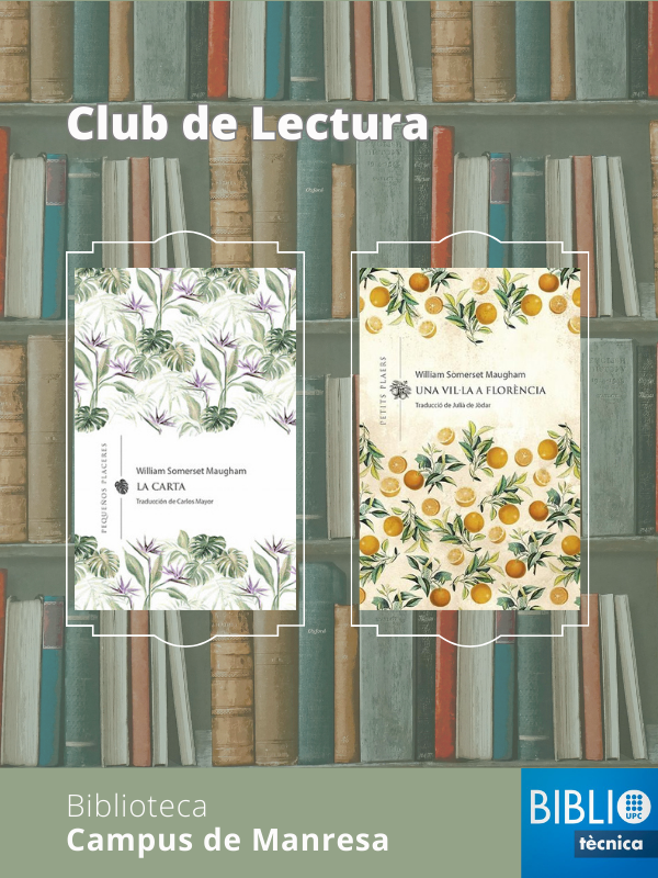 Club de Lectura: "La carta" i "Una vil·la a Florència", de William Somerset.