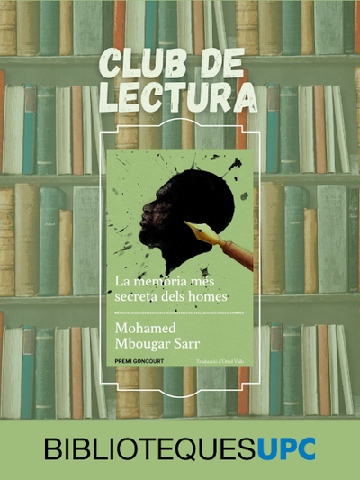 Club de lectura 'La memòria més secreta dels homes', de Mohamed Mbougar Sarr