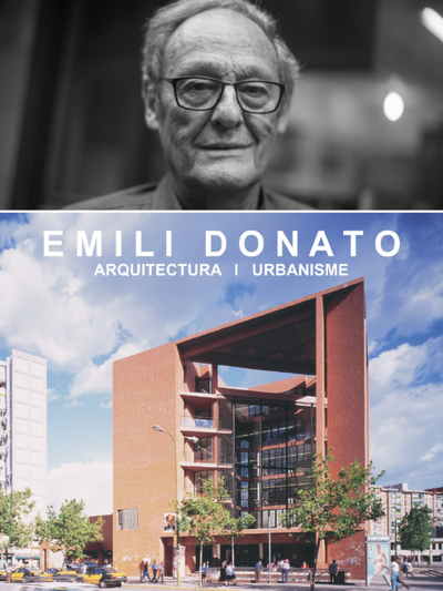Emili Donato, arquitectura i urbanisme. Exposició de l'obra.