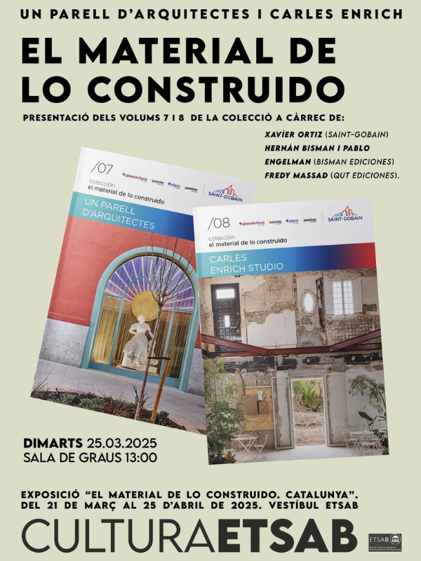 Exposició "El material de lo construido. Catalunya"