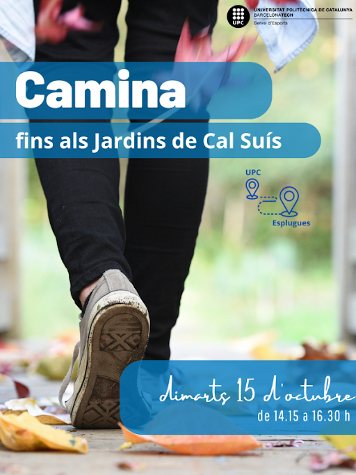 卡米纳达：UPC a Cal Suís。《Posa’t Les Vambes i Camina》。