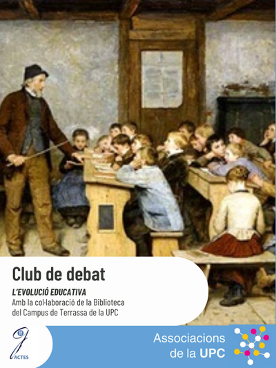 Club de debat: L’EVOLUCIÓ EDUCATIVA
