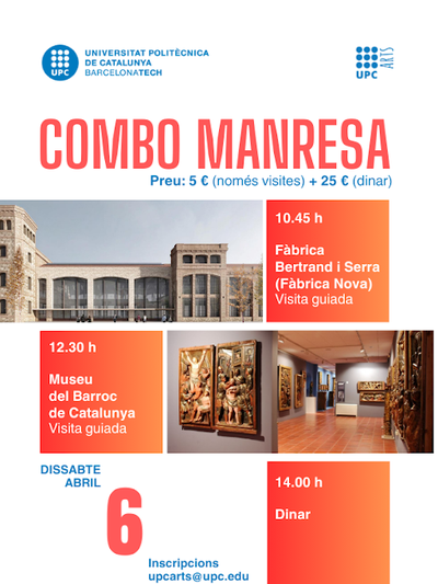 Combo UPCArts a Manresa: Fàbrica Nova + Nou Museu del Barroc + Dinar