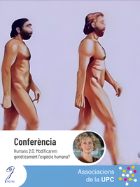 Conferència: Humans 2.0. Modificarem genèticament l’espècie humana?