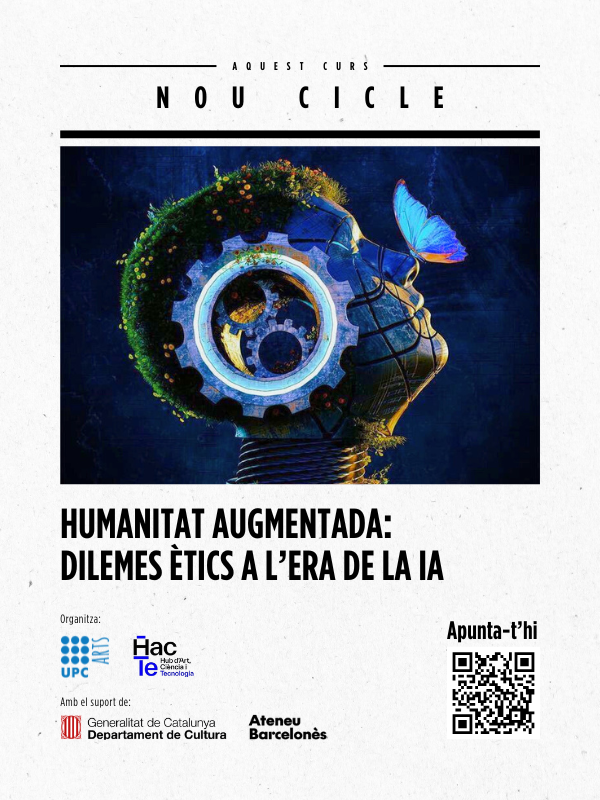 Humanitat augmentada: Dilemes ètics a l’era de la IA Humanitat augmentada: Dilemes ètics a l’era de la IA