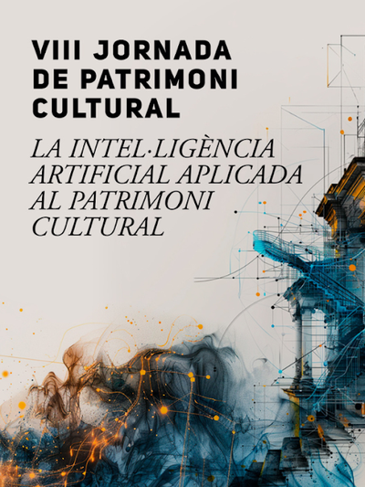 Jornada "La intel·ligència artificial aplicada al patrimoni cultural"