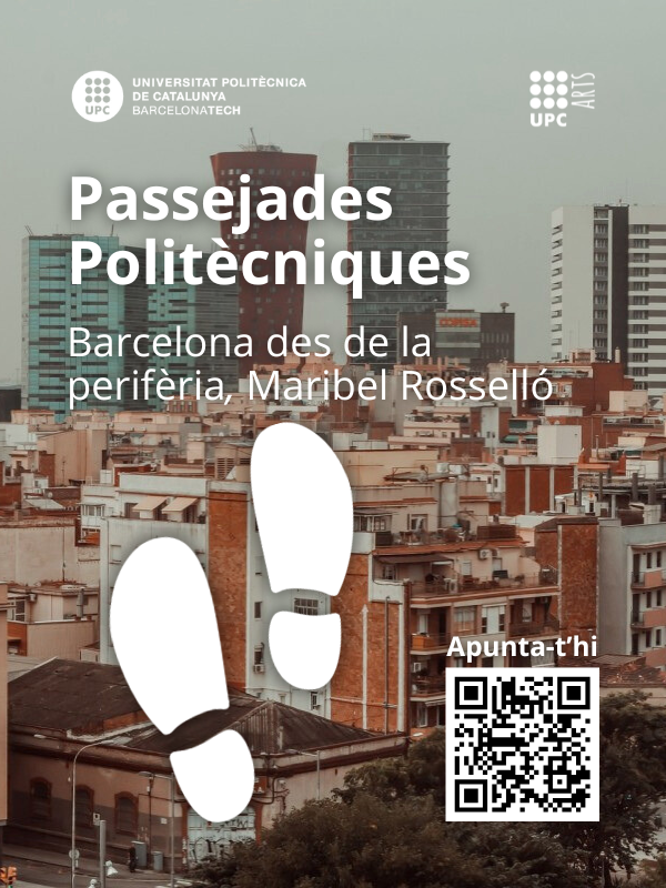 Passejades Politècniques: Barcelona des de la perifèria amb Maribel Rosselló