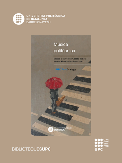 Presentació del llibre 'Música politècnica', col·lecció Diàlegs UPCArts al Conservatori