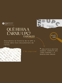 Vine a descobrir Què hi ha a l'Arxiu de la UPC