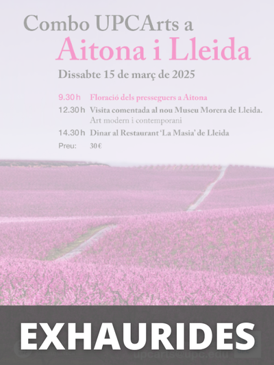 Combo UPCArts a Aitona i Lleida. Floració presseguers + Visita comentada Museu Morera + Dinar
