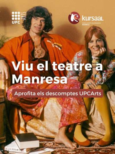 Descomptes UPCArts Teatre 'Love Love Love' al Kursaal de Manresa