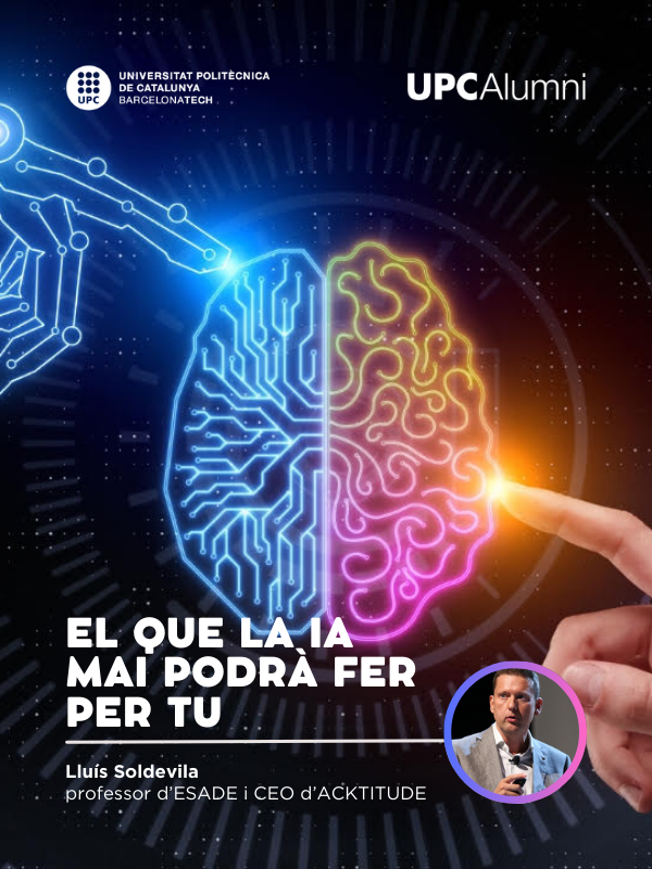 Xerrada Lluís Soldevila: 'El que la IA mai podrá fer per tú'